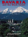 Bavaria and the Black Forest
